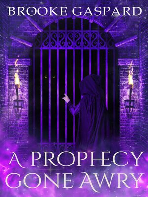 cover image of A Prophecy Gone Awry